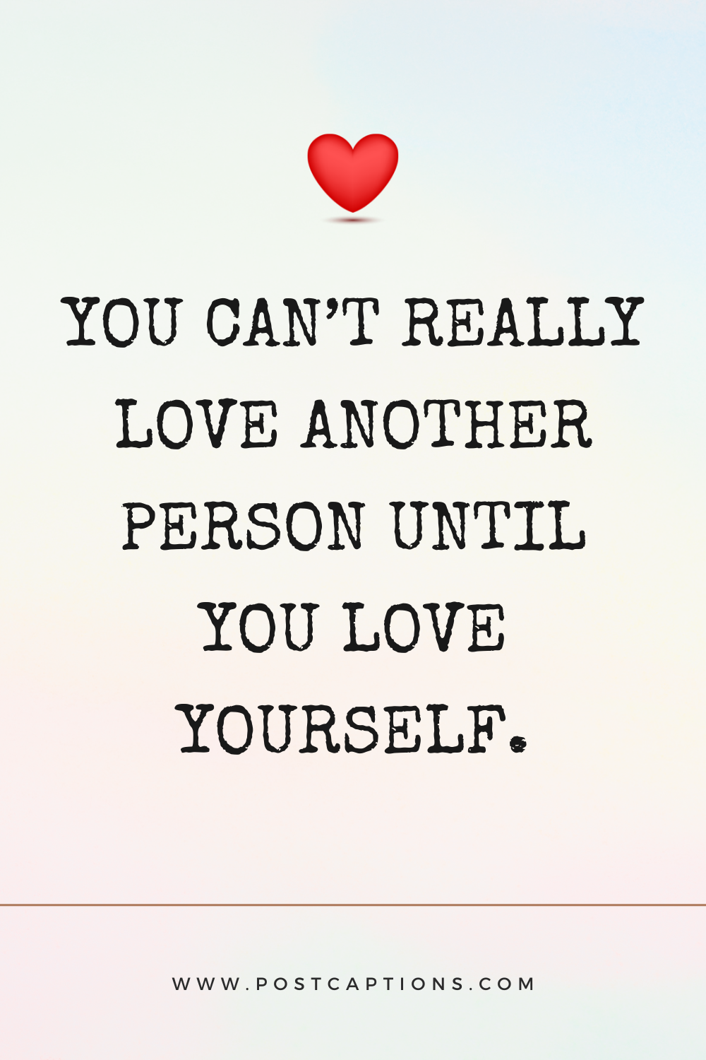 Short self-love quotes for instagram captions