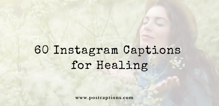 Captions for healing