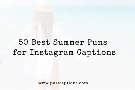 Best summer puns for Instagram Captions