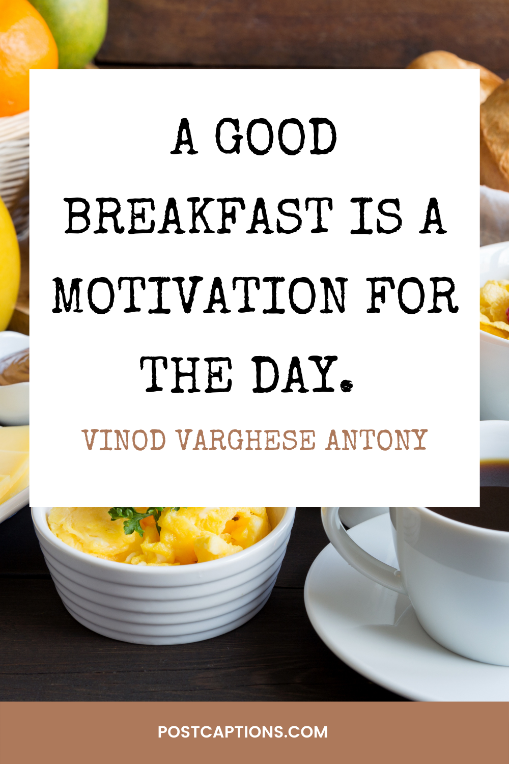 Breakfast quotes for Instagram