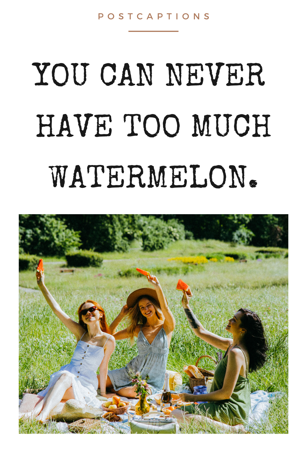 Watermelon Captions