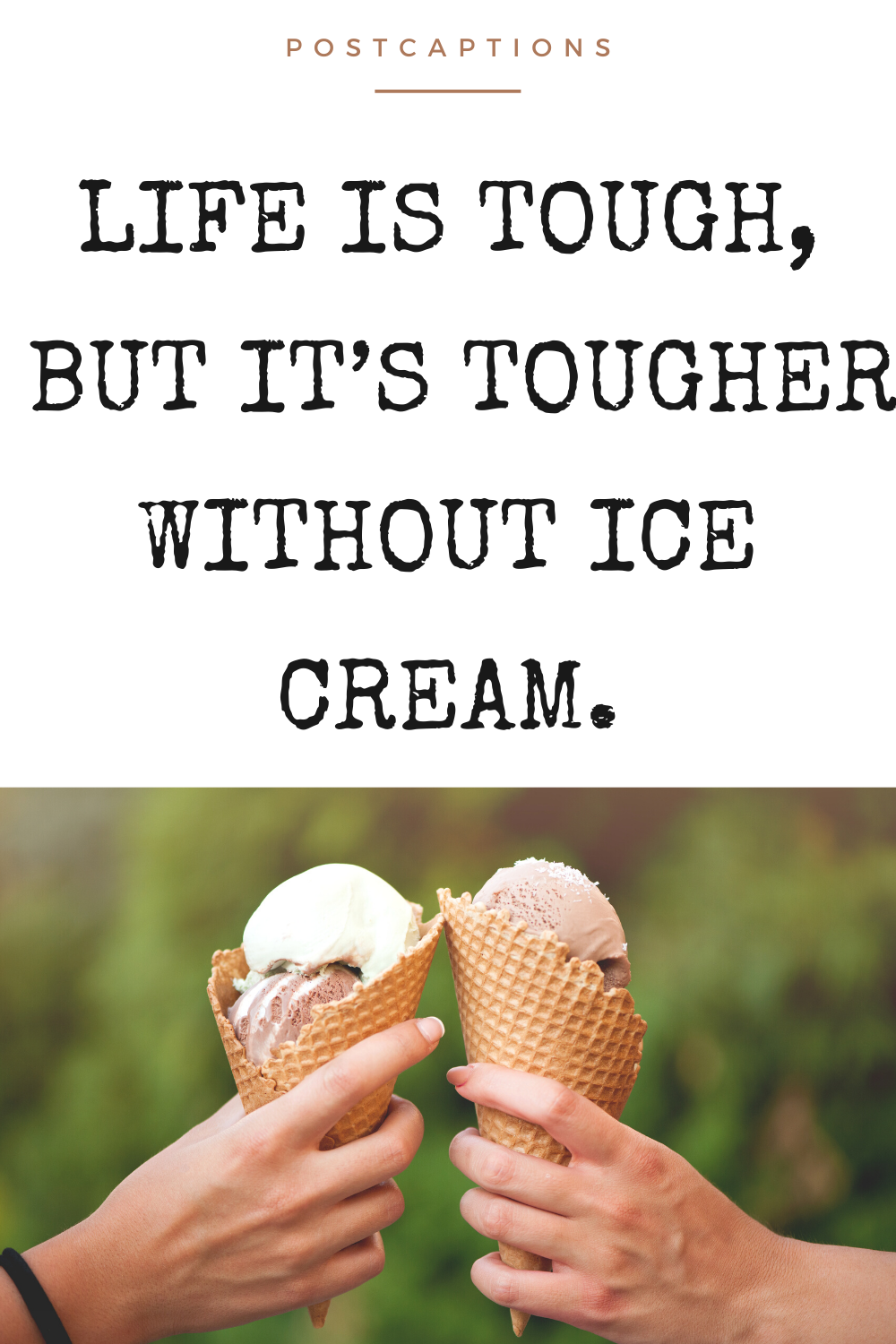 Ice cream captions