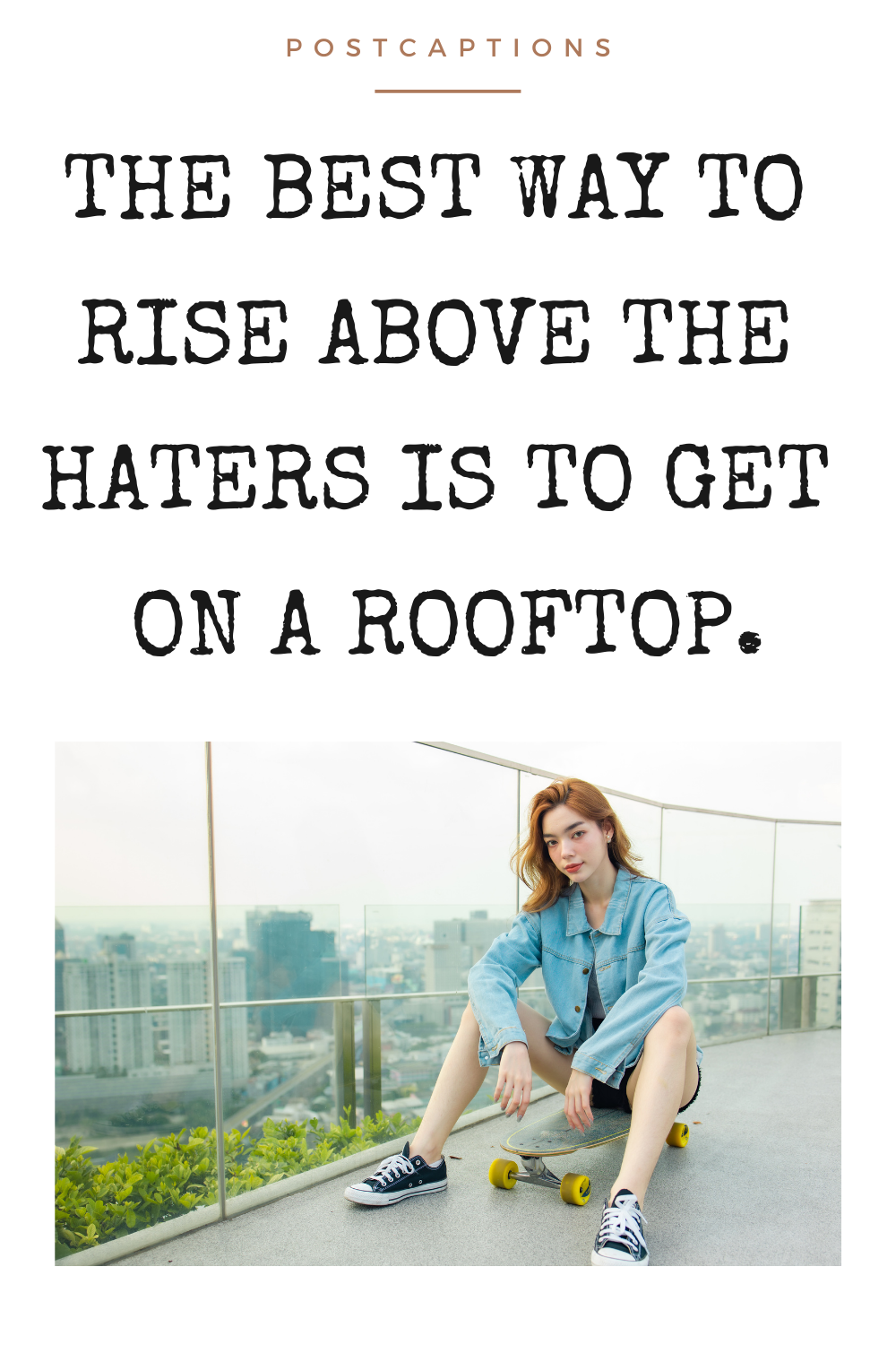 Funny Rooftop captions 