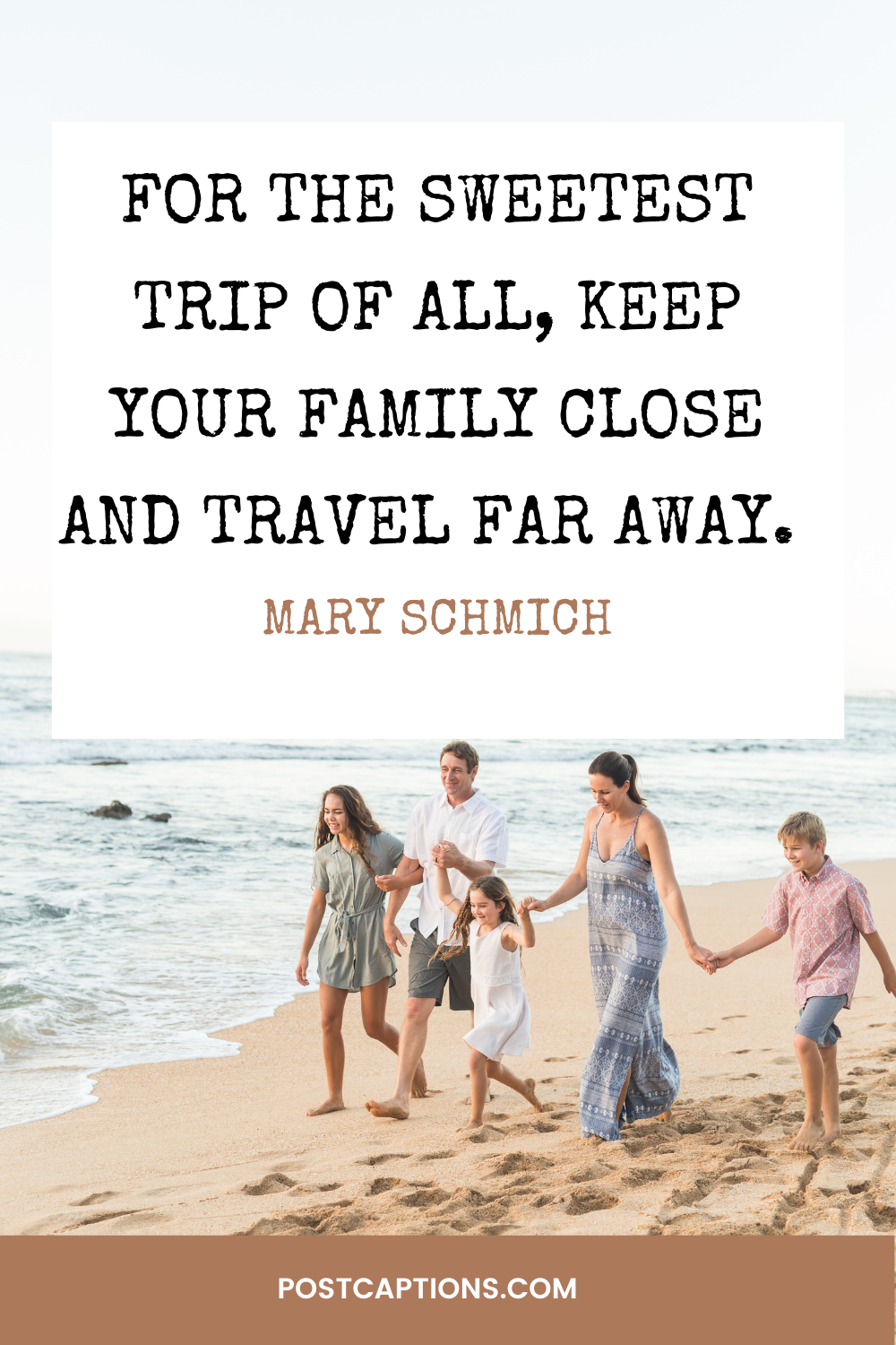 Family trip quotes for Instagram