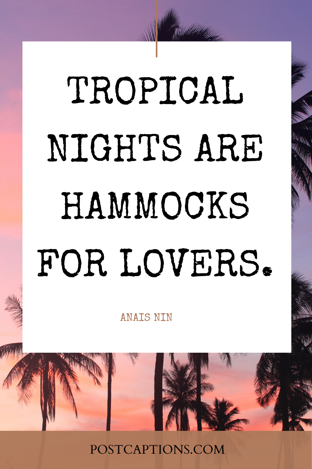 Tropical quotes for Instagram