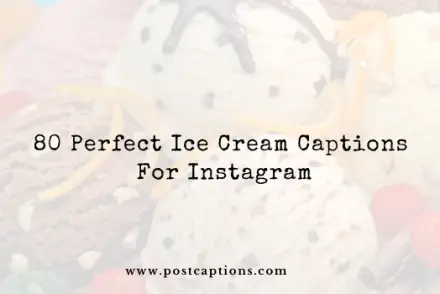 Ice cream captions for Instagram