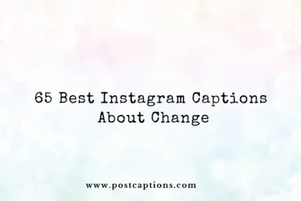 Instagram captions about change