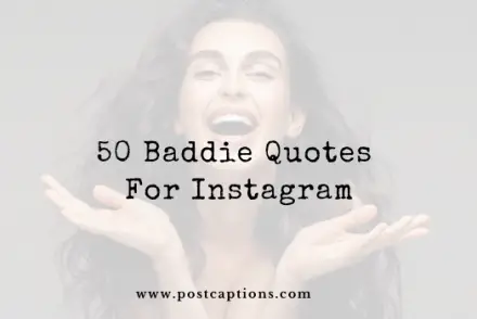Baddie quotes for Instagram