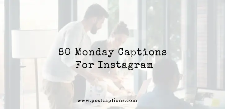 Monday captions for Instagram