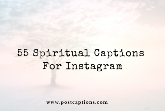 55 Spiritual Captions for Instagram 