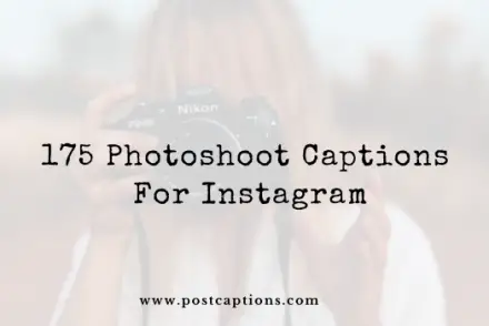 Photoshoot captions for Instagram