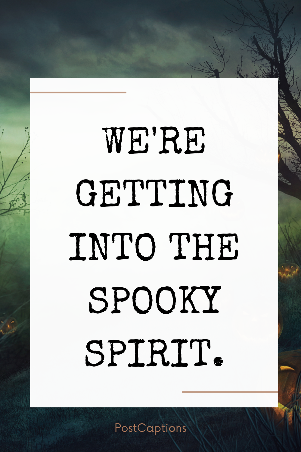 Spooky season Instagram captions