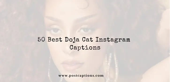Doja Cat Instagram Captions