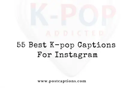 kpop captions for Instagram