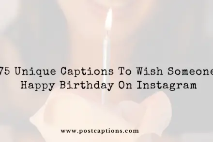 Unique captions to wish someone happy birthday on Instagram