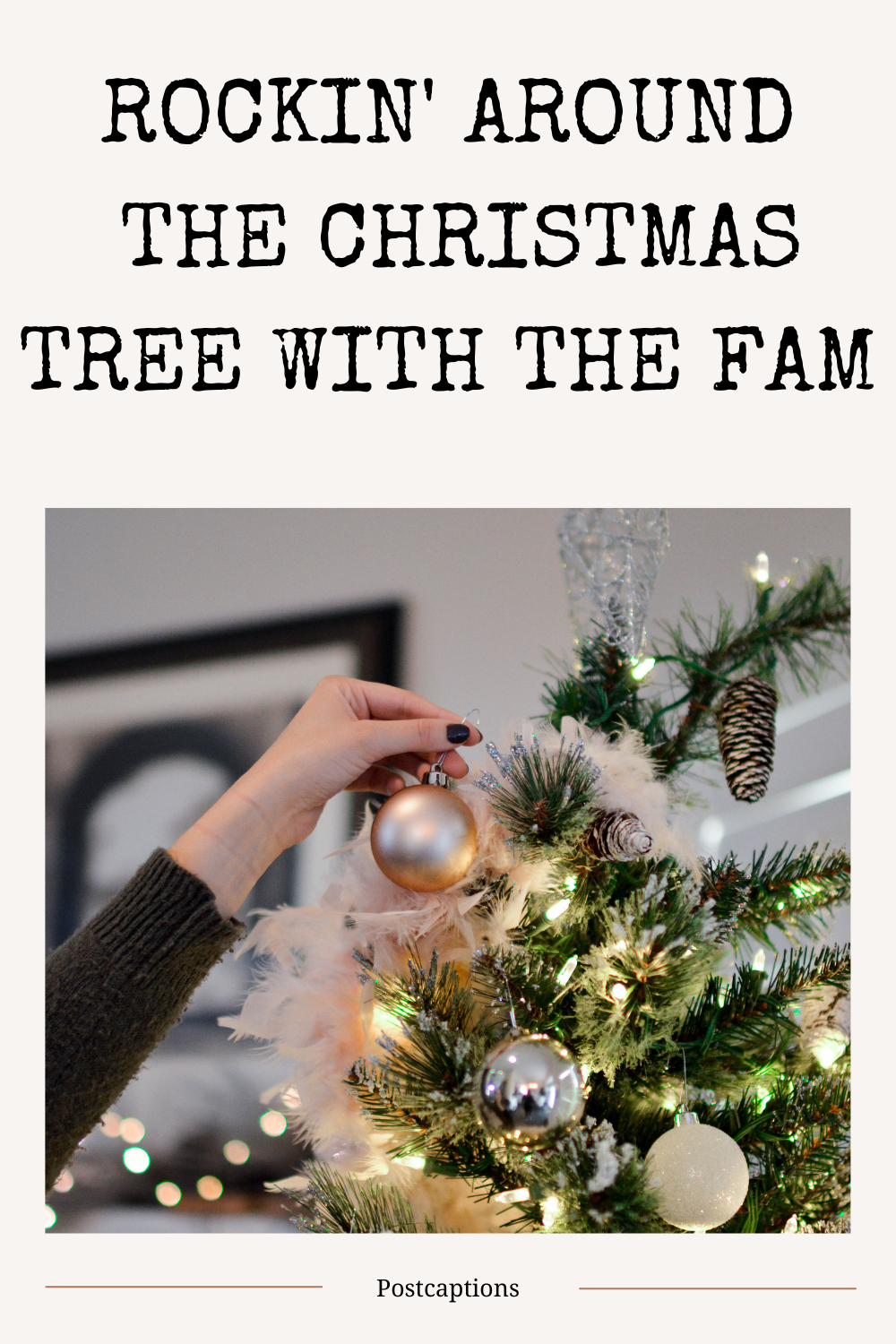 55 Best Christmas Tree Captions for Instagram 