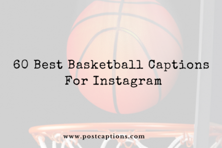 Basketball captions for Instagram