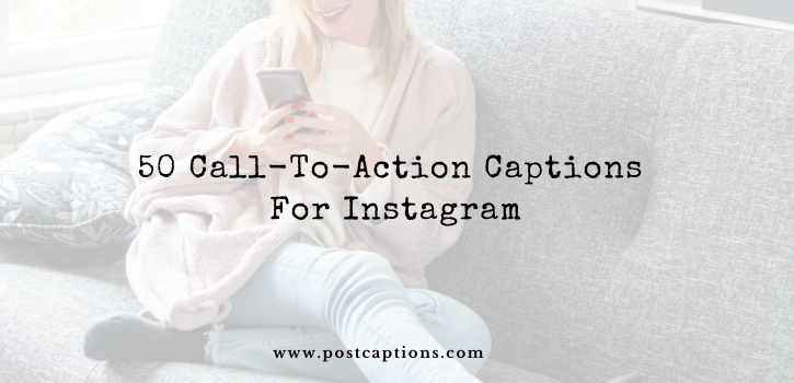 Call to actions Instagram captions