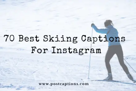 Skiing Captions for Instagram