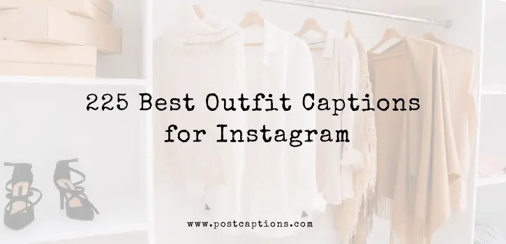 Outfit captions for Instagram