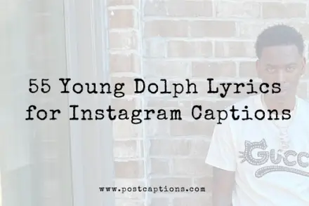 Young Dolph Instagram Captions