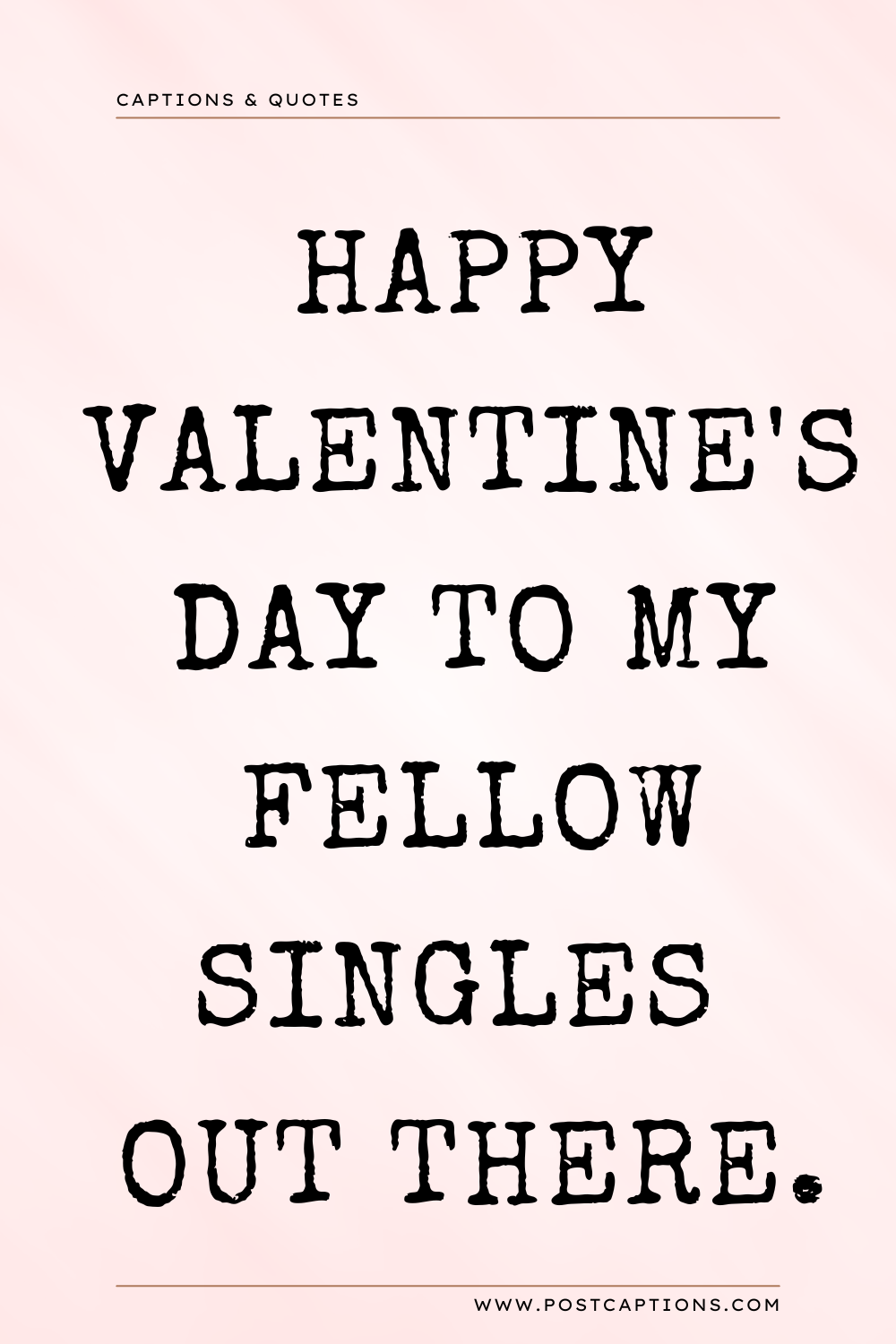 Single valentine's day Instagram captions 