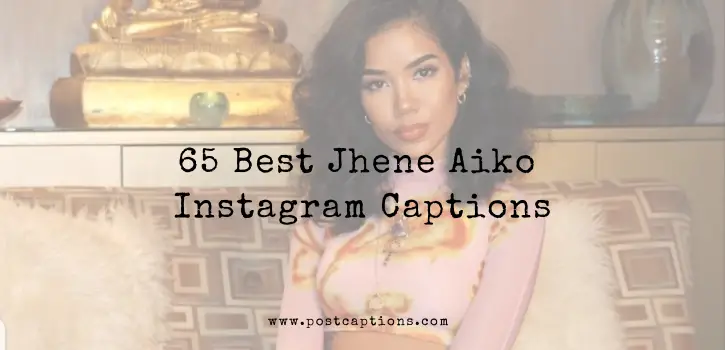 Jhene Aiko Instagram Captions
