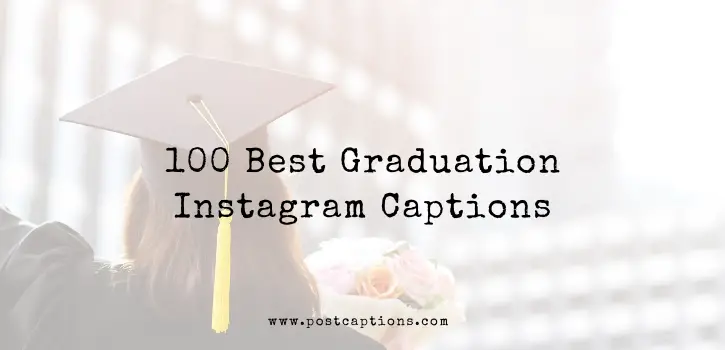 Graduation Instagram Captions