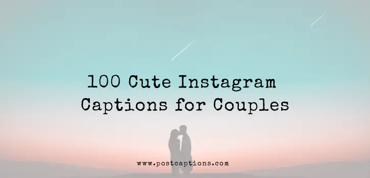 Instagram captions for couples