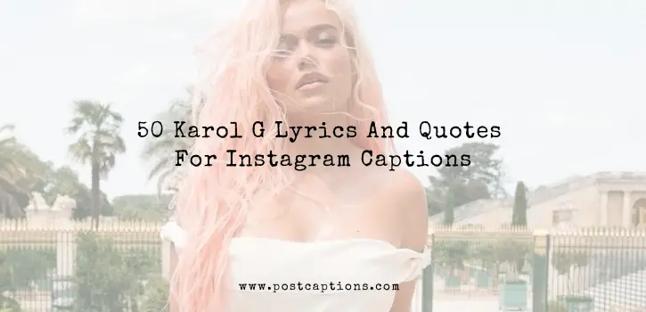 Karol G captions