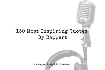Inspiring Quotes by Rappers