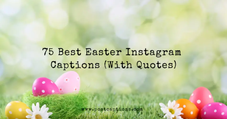 Easter Instagram Captions