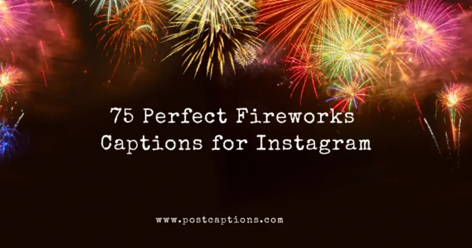 Fireworks Captions for Instagram